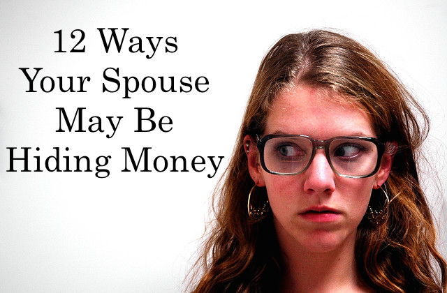 Lauth Investigations International | Financial Infidelity - 12 Signs Your Spouse May Be Hiding Money Photo via Evil Erin