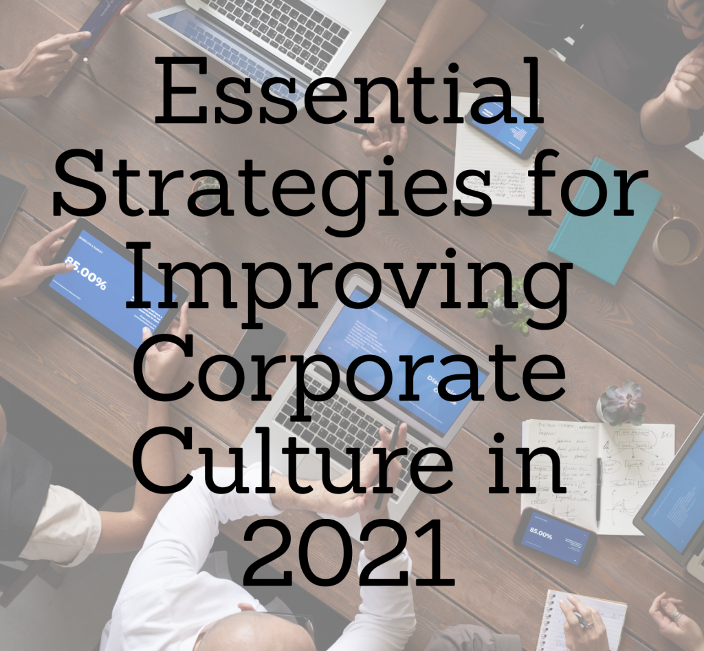 Lauth Investigations International | Essential Strategies for Improving Corporate Culture in 2021