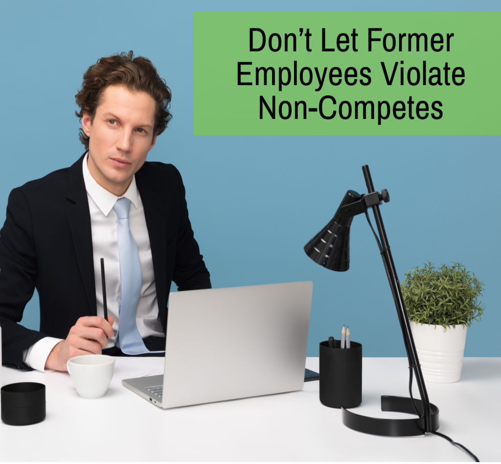 Lauth Investigations International | Don’t Let Former Employees Violate Non-Competes