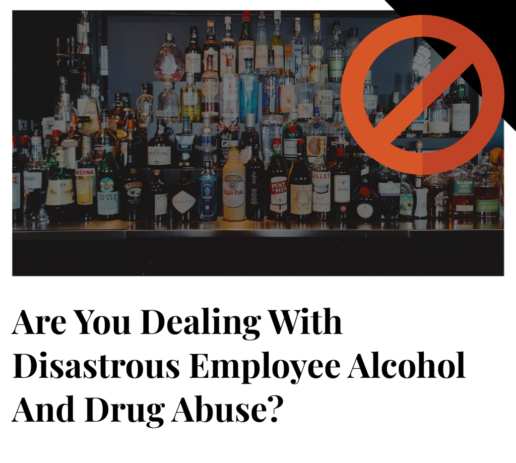 Lauth Investigations International | Are You Dealing With Disastrous Employee Alcohol And Drug Abuse? Lauth Investigations International | Are You Dealing With Disastrous Employee Alcohol And Drug Abuse?