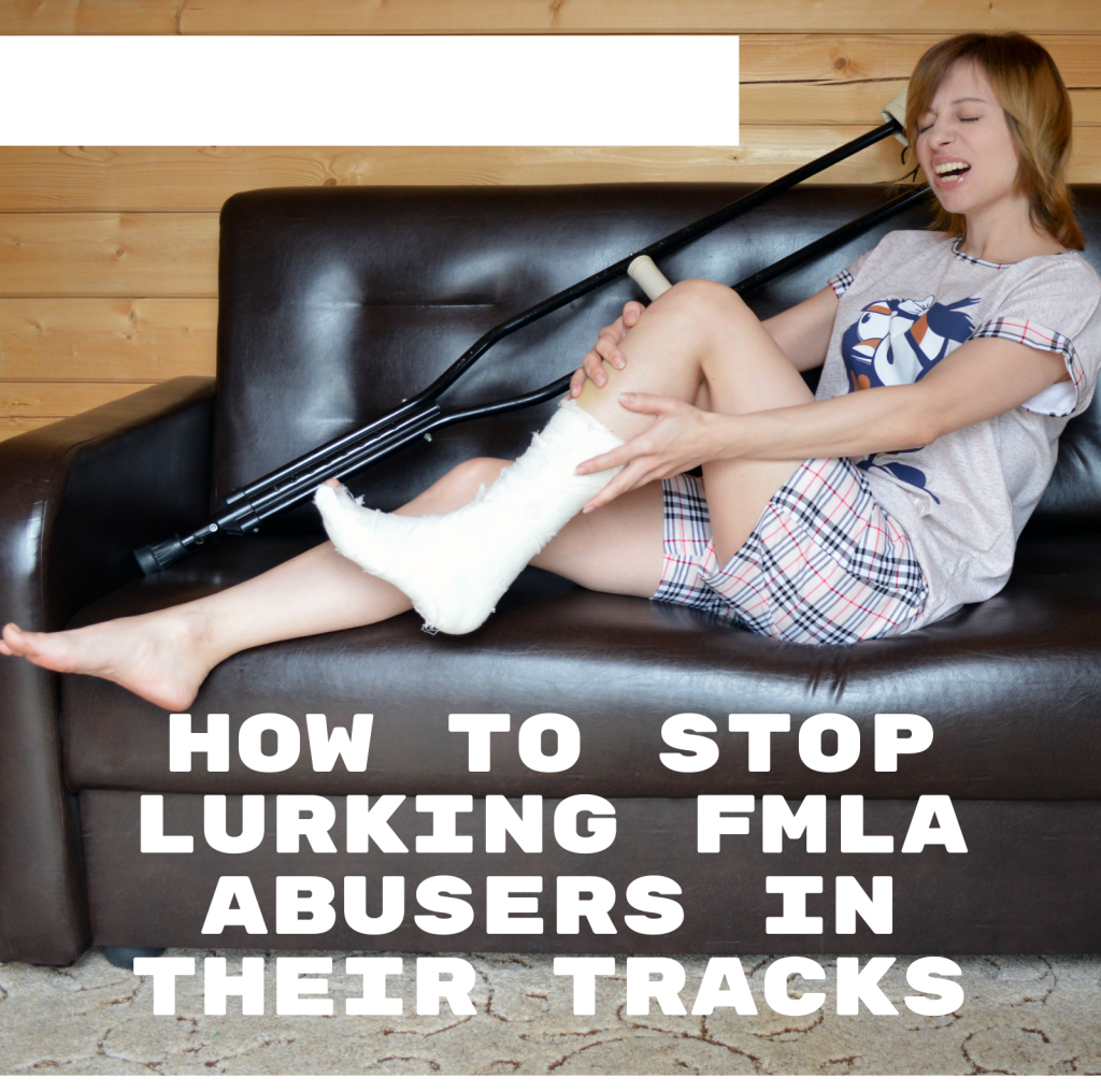 FMLA abuse 