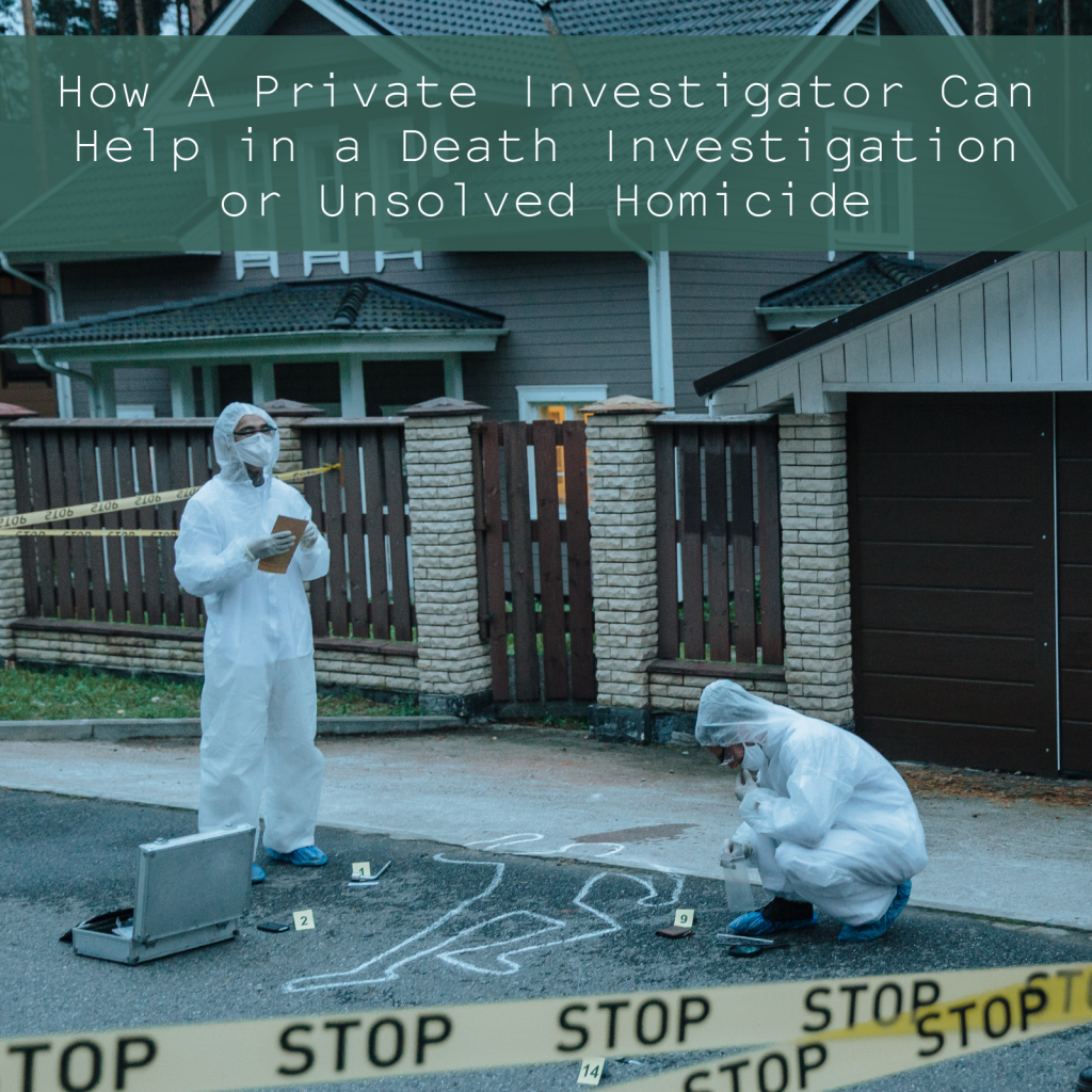 Lauth Investigations International | How A Private Investigator Can Help in a Death Investigation or Unsolved Homicide Lauth Investigations International | How A Private Investigator Can Help in a Death Investigation or Unsolved Homicide